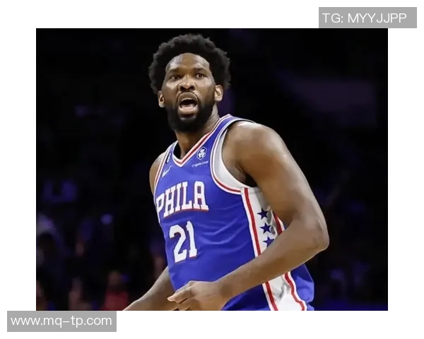 乔尔恩比德的篮球之路与NBA生涯的辉煌成就探讨