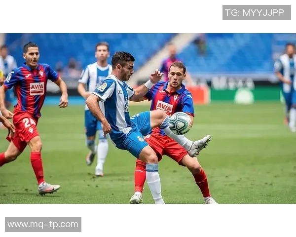 埃瓦尔主场迎战西班牙人力争三分展现球队实力与决心